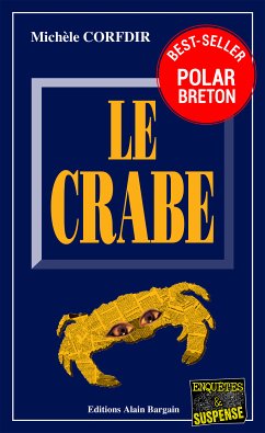 Le Crabe (eBook, ePUB) - Corfdir, Michèle