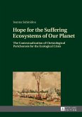 Hope for the Suffering Ecosystems of Our Planet (eBook, PDF)
