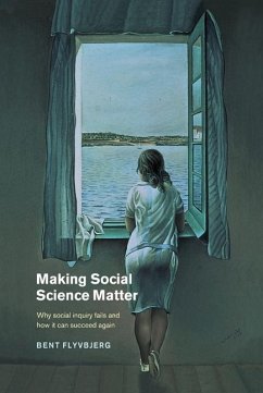 Making Social Science Matter (eBook, ePUB) - Flyvbjerg, Bent