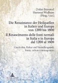 Die Renaissance der Heilquellen in Italien und Europa von 1200 bis 1600- Il Rinascimento delle fonti termali in Italia e in Europa dal 1200 al 1600 (eBook, PDF)
