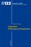 Cohesion: A Discourse Perspective (eBook, PDF)