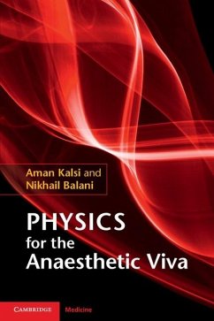 Physics for the Anaesthetic Viva (eBook, ePUB) - Kalsi, Aman