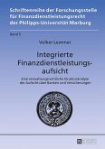 Integrierte Finanzdienstleistungsaufsicht (eBook, PDF)