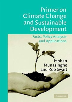 Primer on Climate Change and Sustainable Development (eBook, ePUB) - Munasinghe, Mohan