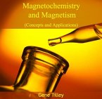 Magnetochemistry and Magnetism (Concepts and Applications) (eBook, PDF)