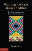 Framing the Race in South Africa (eBook, ePUB)