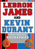 Lebron James and Kevin Durant (eBook, ePUB)
