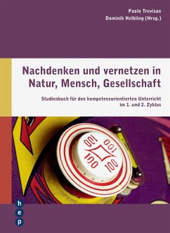 Nachdenken und vernetzen in Natur, Mensch, Gesellschaft (E-Book) (eBook, ePUB) - Helbling, Dominik; Trevisan, Paolo