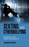Sexting and Cyberbullying (eBook, PDF)