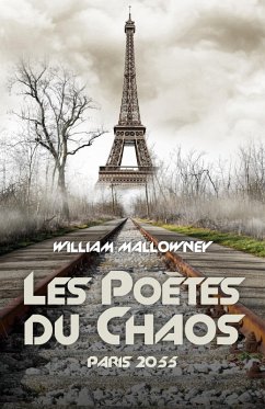 Les Poetes du Chaos (eBook, ePUB) - William Mallowney, Mallowney