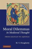 Moral Dilemmas in Medieval Thought (eBook, ePUB)