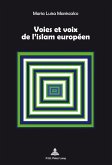 Voies et voix de l'islam europeen (eBook, PDF)