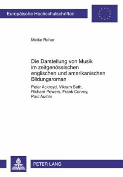 Die Darstellung von Musik im zeitgenoessischen englischen und amerikanischen Bildungsroman (eBook, PDF) - Reher, Meike