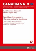 L'Amerique francophone - Carrefour culturel et linguistique (eBook, ePUB)