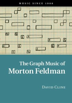 Graph Music of Morton Feldman (eBook, ePUB) - Cline, David