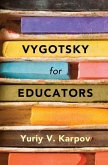 Vygotsky for Educators (eBook, ePUB)