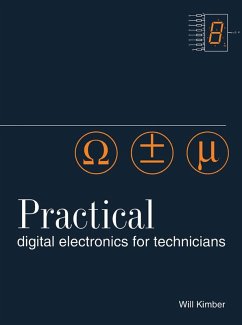 Practical Digital Electronics for Technicians (eBook, PDF) - Kimber, Will