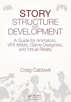 Story Structure and Development (eBook, ePUB) - Caldwell, Craig
