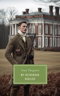 My Neighbour Radilov (eBook, ePUB) - Turgenev, Ivan