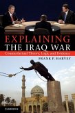 Explaining the Iraq War (eBook, ePUB)