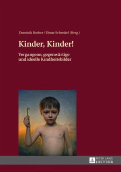 Kinder, Kinder! (eBook, PDF)