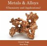 Metals & Alloys (Chemistry and... - Bild 1