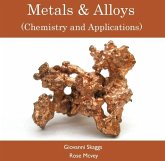 Metals & Alloys (Chemistry and Applications) (eBook, PDF) Metals & Alloys (Chemistry and Applications) (eBook, PDF)
