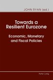 Towards a Resilient Eurozone (eBook, PDF)