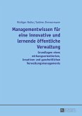 Managementwissen fuer eine innovative und lernende oeffentliche Verwaltung (eBook, ePUB)