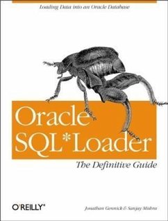 Oracle SQL*Loader: The Definitive Guide (eBook, PDF) - Gennick, Jonathan