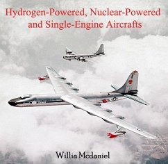 Cover Hydrogen-Powered, Nuclear-Powered and Single-Engine Aircrafts (eBook, PDF)
