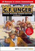 G. F. Unger Sonder-Edition Großband 1 - Western-Sammelband (eBook, ePUB)
