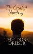 The Greatest Novels of Theodore Dreiser... - Bild 1