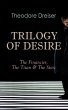 TRILOGY OF DESIRE - The Financier, The... - Bild 1