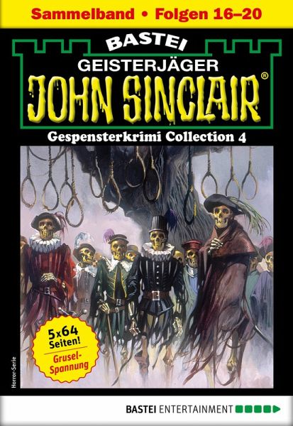 John Sinclair Gespensterkrimi Collection 4 - Horror-Serie (eBook, ePUB)