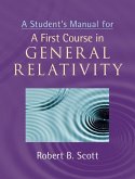 Student's Manual for A First Course in General Relativity (eBook, ePUB)