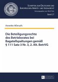 Die Beteiligungsrechte des Betriebsrates bei Bagatellspaltungen gemae 111 Satz 3 Nr. 3, 2. Alt. BetrVG (eBook, PDF)