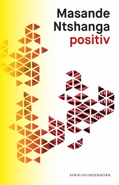 positiv (eBook, ePUB) - Ntshanga, Masande