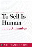 To Sell Is Human in 30 Minutes (eBook, ePUB)