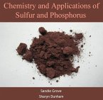 Chemistry and Applications of Sulfur and Phosphorus (eBook, PDF)