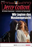 Wir jagten das Maskengesicht / Jerry Cotton Sonder-Edition Bd.82 (eBook, ePUB)