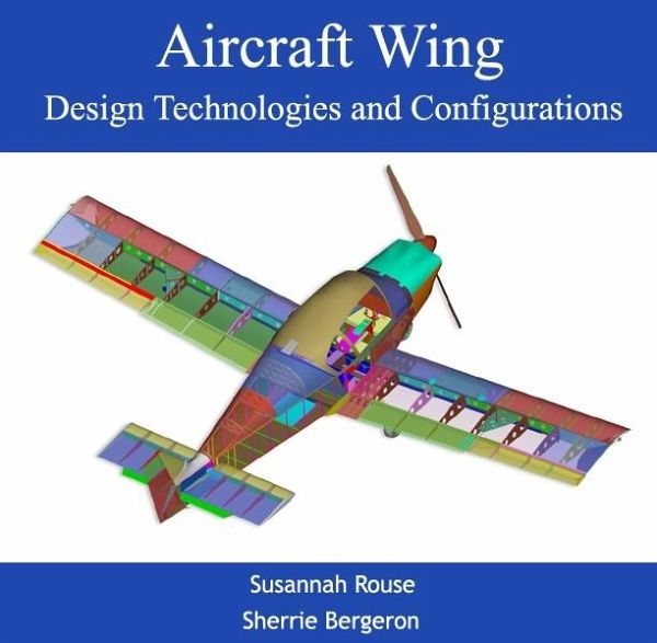 Aircraft Wing Design Technologies and Configurations (eBook, PDF)