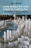 Land Bargains and Chinese Capitalism (eBook, ePUB)