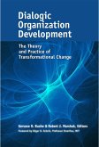 Dialogic Organization Development (eBook, ePUB)