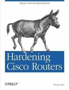 Hardening Cisco Routers (eBook, PDF) - Akin, Thomas