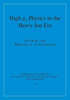 High-pT Physics in the Heavy Ion Era (eBook, ePUB) - Rak, Jan