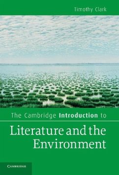 Cambridge Introduction to Literature and the Environment (eBook, ePUB) - Clark, Timothy