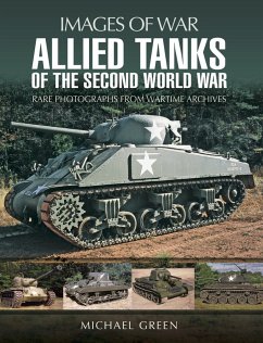 Allied Tanks of the Second World War (eBook, ePUB) - Green, Michael