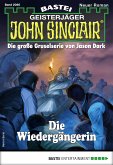 Die Wiedergängerin / John Sinclair Bd.2086 (eBook, ePUB)