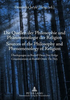 Die Quellen der Philosophie und Phaenomenologie der Religion- Sources of the Philosophy and Phenomenology of Religion (eBook, PDF)